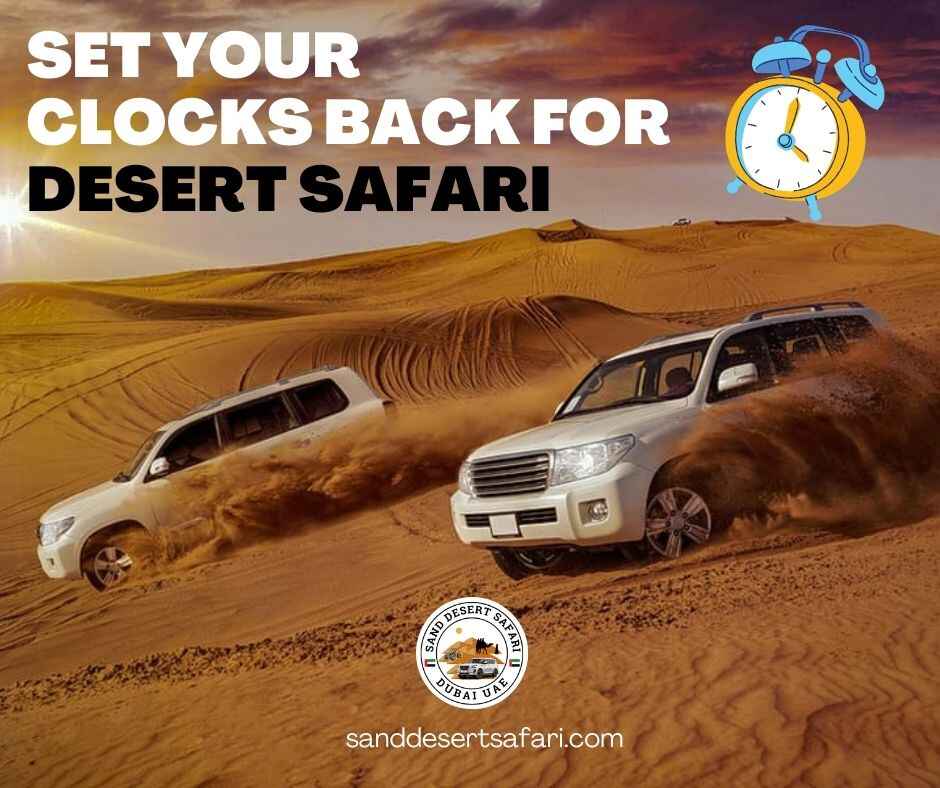timing for desert safari in dubai
